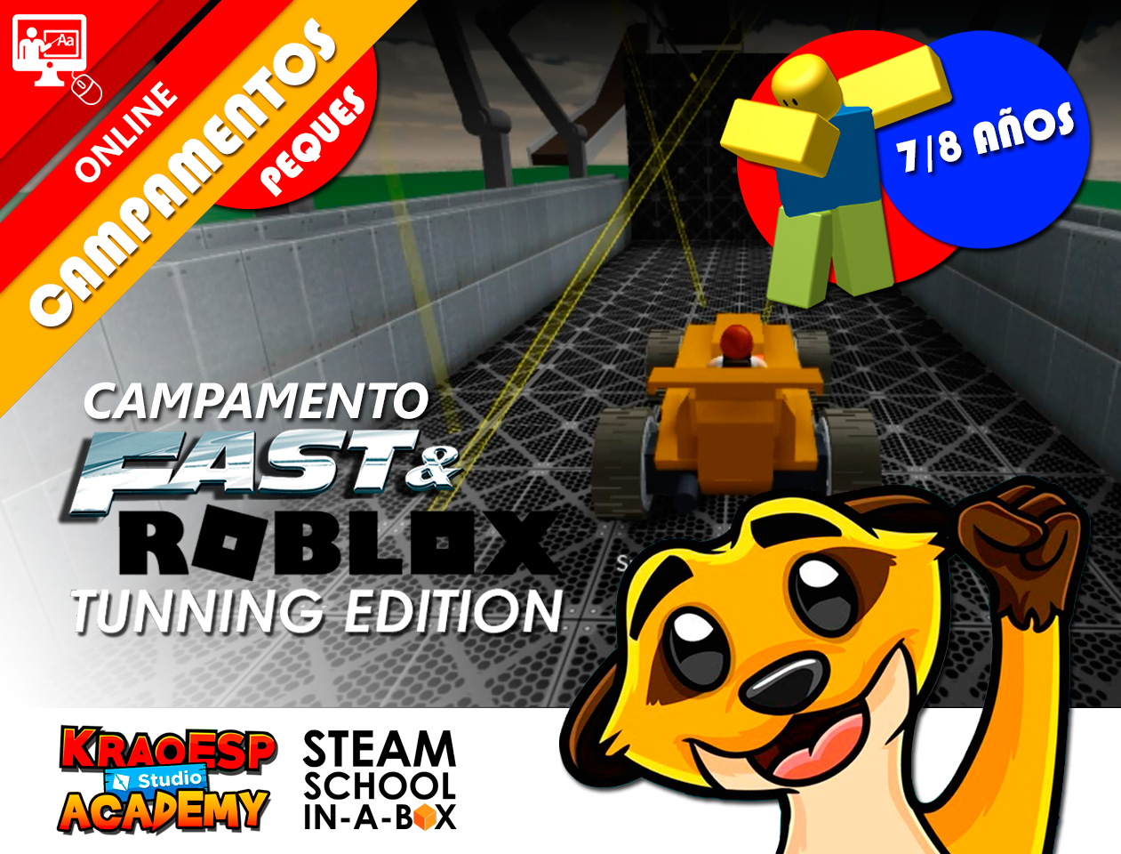 CAMPAMENTO FAST AND ROBLOX 7 A 8 AÑOS CAMPAMENTO FAST AND ROBLOX 7 A 8 AÑOS