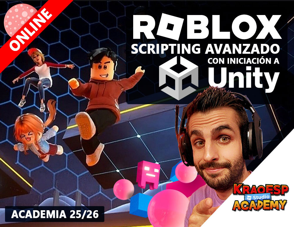 Academia de scripting avazado con Roblox Studio e Iniciación a Unity