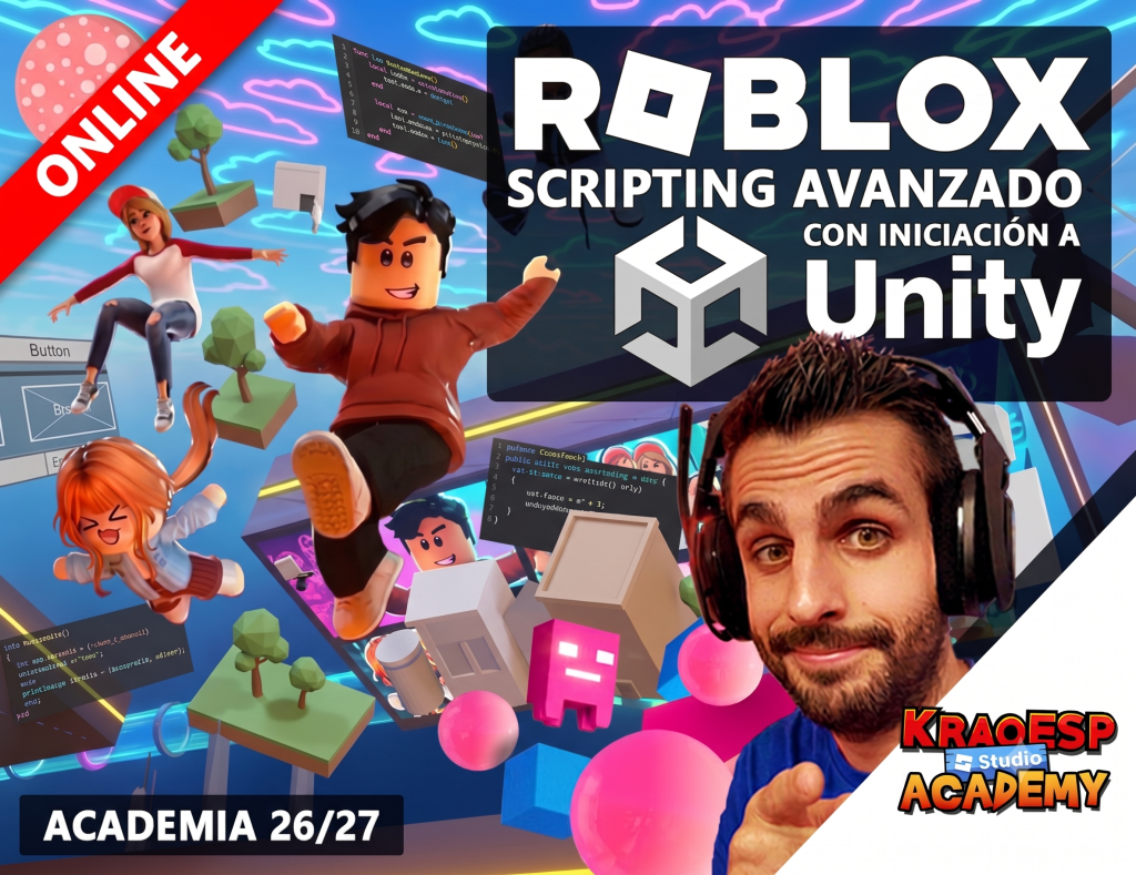 Academia de scripting avazado con Roblox Studio e Iniciación a Unity